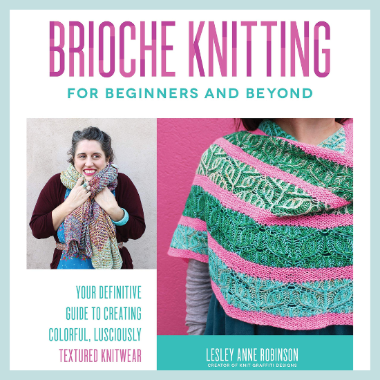 Brioche Knitting for Beginners and Beyond Book