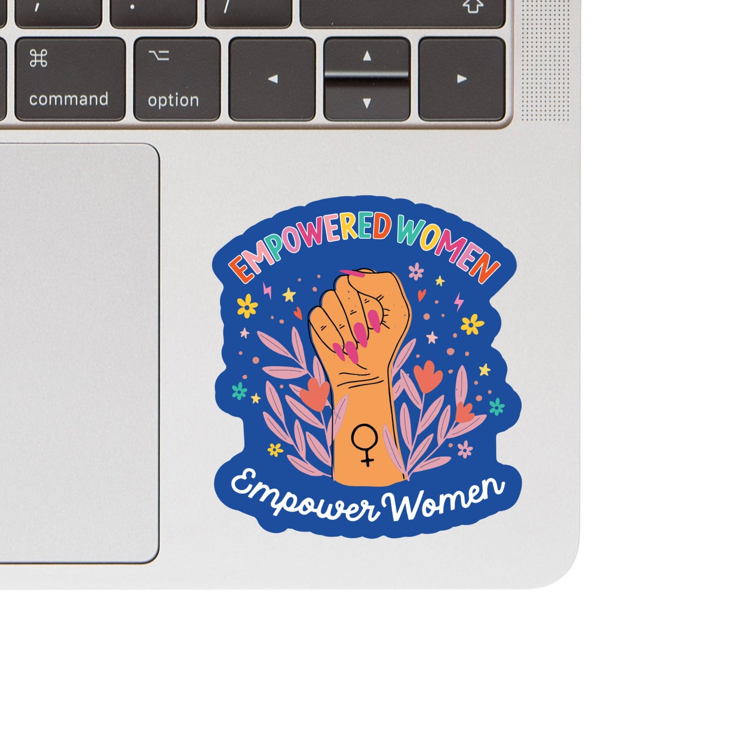 Women Support Empowerment Rights High Quality Vinyl Sticker