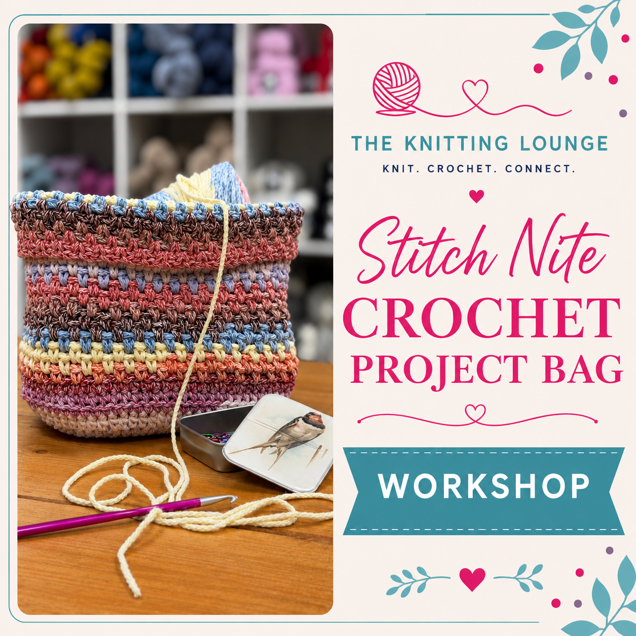 Stitch Nite Crochet Project Bag Workshop