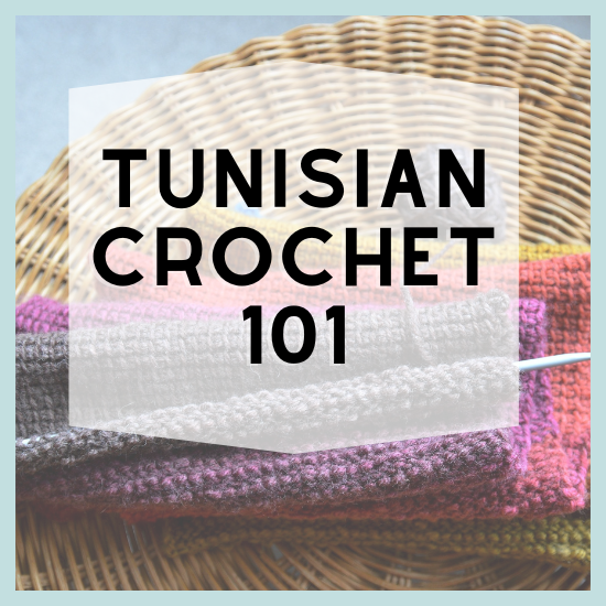 Tunisian Crochet Class