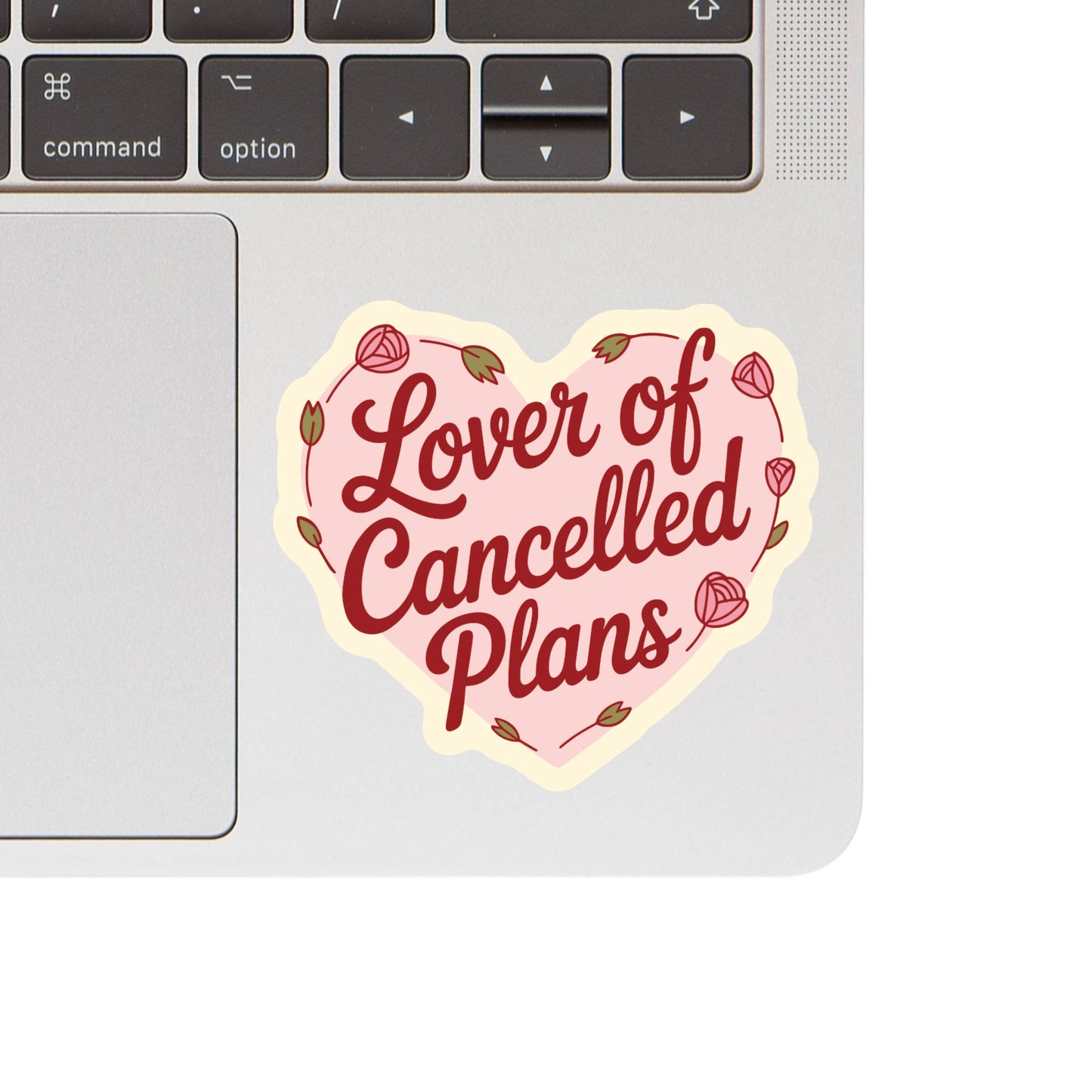 Funny Lover Cancel Plans Heart High Quality Vinyl Sticker