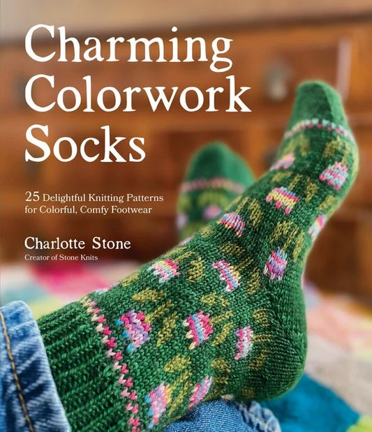 Charming Colorwork Socks Book