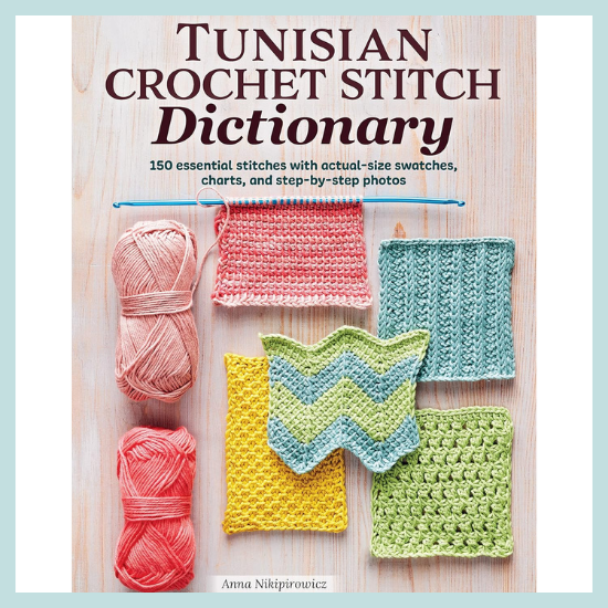 Tunisian Crochet Stitch Dictionary