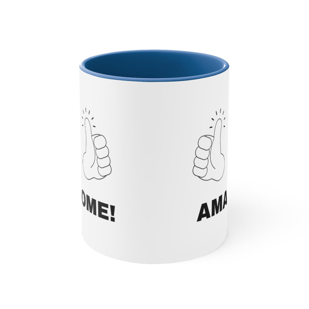 Coffee Mug, Awesome coffee mug, I'm Awesome, I'm Amazing, Funny coffee mug, Coffee mug gift